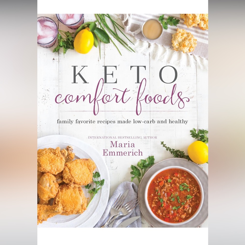 Keto Comfort Foods Cookbook by Maria Emmerich
